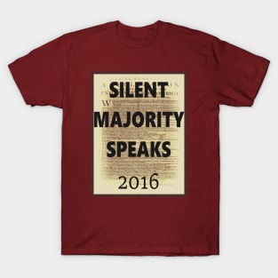 Silent Majority Speaks 2016 T-Shirt